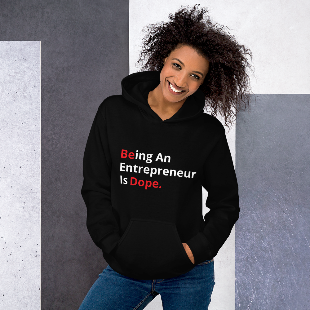 BE DOPE HOODIE BLK RED WHITE Entrepreneurship Is Dope