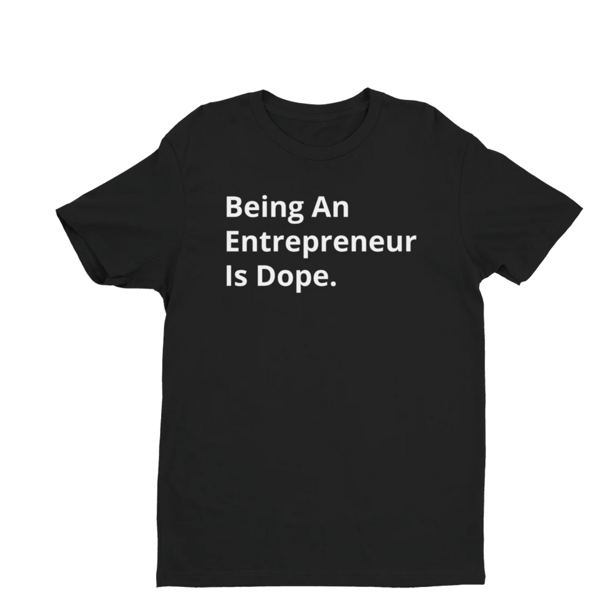 Entrepreneurship is Dope Signature Tee (Black)