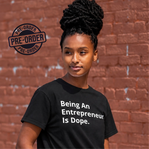 Signature Entrepreneurship is Dope Tee (Black)
