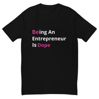 "BE DOPE" TEE - BLACK, PINK, WHITE