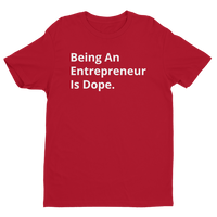 Classic Entrepreneurship is Dope Tee Red