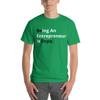 "BE DOPE" TEE - GREEN, BLACK, WHITE