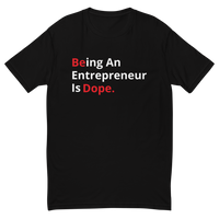"BE DOPE" TEE - BLACK, RED, WHITE