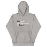 "BE DOPE" HOODIE - GRAY, BLACK, AND WHITE